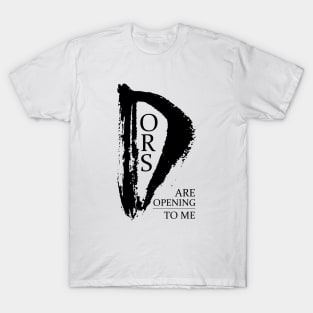 Doors are opening to me | Abundant life T-Shirt